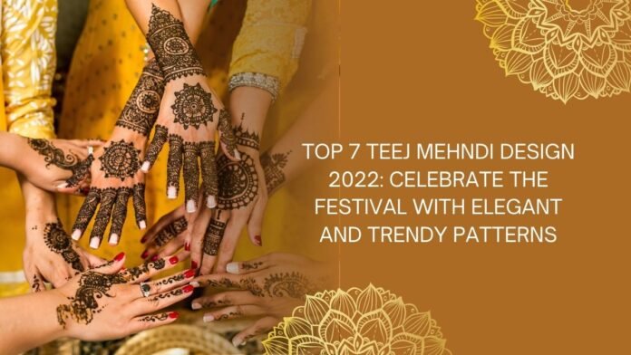 teej mehndi design 2022