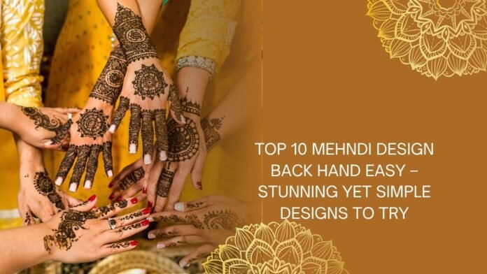 mehndi design back hand easy